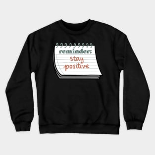 reminder note Crewneck Sweatshirt